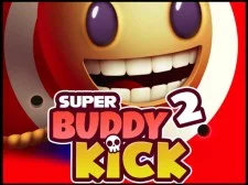 Super Buddy Kick 2